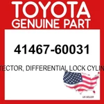 Toyota Genuine 41467-60031 Protector Differential Lock Cylinder 4146760031 Oem. Fixed Price $21.51.