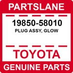 19850-58010 Toyota Oem Genuine Plug Assy, Glow. Fixed Price $28.30.