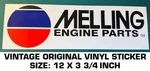 Melling Engine Parts Vintage Original Vinyl Decal Sticker - Racing Performance. Fixed Price $8.01.