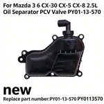 Car Oil Separator Pcv Valve Py01-13-570 Fit For Mazda 3 6 Cx-30 Cx-5 Cx-8 2.5l. Fixed Price $36.04.