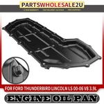 Engine Oil Pan Lower For Ford Thunderbird Lincoln Ls V8 3.9l 2000 2001 2002-2006. Fixed Price $40.99.