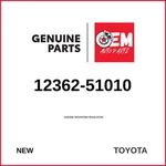 Genuine 2007 Toyota Land Cruiser Engine Mounting Insulator 12362-51010. Fixed Price $166.00.